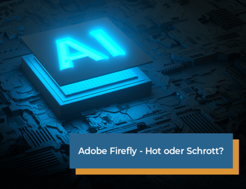 Adobe Firefly im Test – Hot oder Schrott?